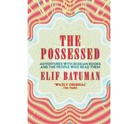 Elif Batuman The Possessed (Tascabile)