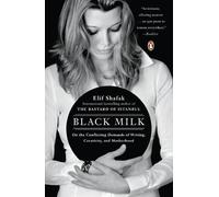 Elif Shafak Black Milk (Tascabile)