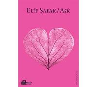 Elif Shafak Elif Safak Ask (Tascabile)