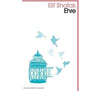 Elif Shafak Michaela Grabinger Ehre: Roman (Tascabile)