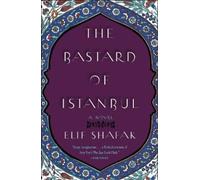 Elif Shafak The Bastard of Istanbul (Tascabile)