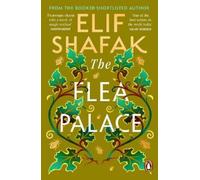 Elif Shafak The Flea Palace (Tascabile)