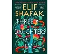 Elif Shafak Three Daughters of Eve (Tascabile)
