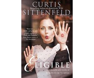Eligible: The Sunday Times Bestseller