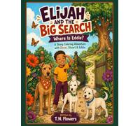 Elijah and the Big Search: Where is Eddie?