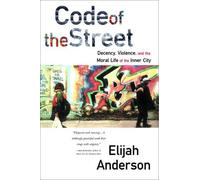 Elijah Anderson Code of the Street (Tascabile)