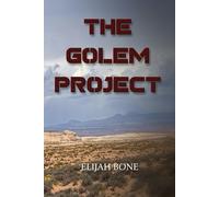 Elijah Bone The Golem Project (Tascabile)