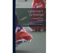 Elijah Clarence Hills Juan Cano Cuentos Y Leyendas (Copertina rigida)
