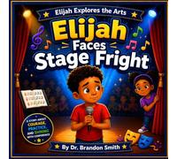 Elijah Faces Stage Fright: 6