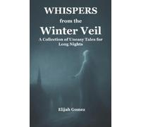 Elijah Gomez Whispers from the Winter Veil (Tascabile) Whispers from the Veil