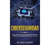 Elijah Lewis Ciberseguridad (Tascabile) Ciberseguridad
