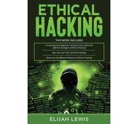 Elijah Lewis Ethical Hacking (Tascabile)
