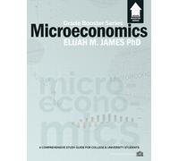 Elijah M James Microeconomics - Grade Booster Series (Tascabile)