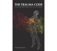 Elijah Nisenboim The Trauma Code (Tascabile)
