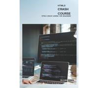 Elijah Oseni Html5 Crash Course (Tascabile)