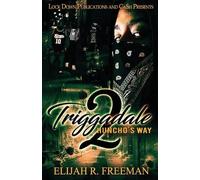 Elijah R Freeman Triggadale 2 (Tascabile) Triggadale
