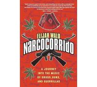 Elijah Wald Narcocorrido (Tascabile)