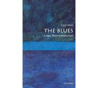 Elijah Wald The Blues (Tascabile) Very Short Introductions