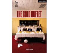 Elijah Young The Cold Buffet (Tascabile) Modern Plays