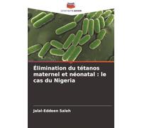 Élimination du tétanos maternel et néonatal : le cas du Nigeria
