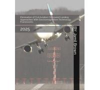 Elimination of Civil Aviation Crosswind Landing Approaches With Electromagnetism Technology Frameworks: 2025