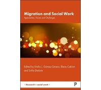 Elin Ekström Migration and Social Work (Tascabile) Research in Social Work