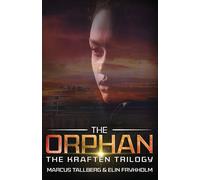 Elin Frykholm Marcus Tallberg The Orphan (Tascabile) Kraften Trilogy