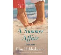 Elin Hilderbrand A Summer Affair (Copertina rigida)