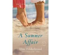 Elin Hilderbrand A Summer Affair (Tascabile)