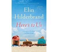 Elin Hilderbrand Here's to Us (Tascabile)