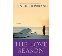 Elin Hilderbrand Love Season, the (Tascabile)