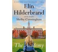 Elin Hilderbrand Shelby Cunningham The Academy (Copertina rigida)