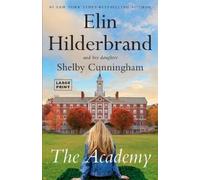 Elin Hilderbrand Shelby Cunningham The Academy (Tascabile)
