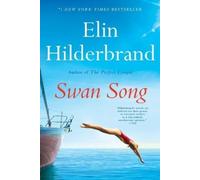 Elin Hilderbrand Swan Song (Tascabile)