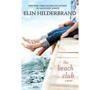 Elin Hilderbrand The Beach Club (Tascabile)