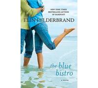 Elin Hilderbrand The Blue Bistro (Tascabile)
