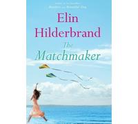 Elin Hilderbrand The Matchmaker (Copertina rigida)