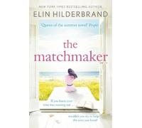Elin Hilderbrand The Matchmaker (Tascabile)