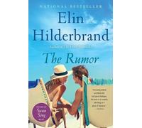 Elin Hilderbrand The Rumor (Tascabile)