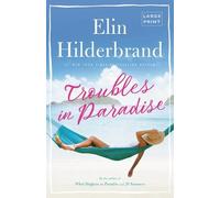 Elin Hilderbrand Troubles in Paradise (Copertina rigida) Paradise