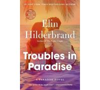 Elin Hilderbrand Troubles in Paradise (Tascabile)