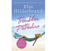 Elin Hilderbrand Troubles in Paradise (Tascabile) Winter in Paradise