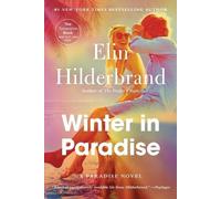 Elin Hilderbrand Winter in Paradise (Tascabile)