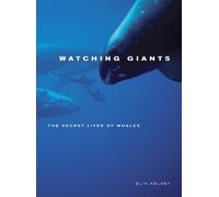 Elin Kelsey Watching Giants (Tascabile)