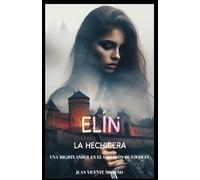 ELÍN LA HECHICERA: Una highlander en el corazón de Escocia