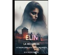 ELÍN LA HECHICERA: Una highlander en el corazón de Escocia