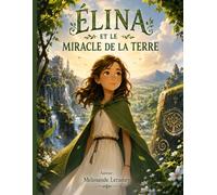 élina et le miracle de la terre