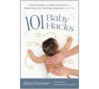 Elina Furman 101 Baby Hacks (Tascabile)