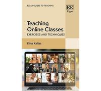Elina Kallas Teaching Online Classes (Copertina rigida) Elgar Guides to Teaching