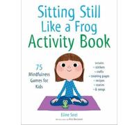 Eline Snel Marc Boutavant Sitting Still Like a Frog Activity Book (Tascabile)